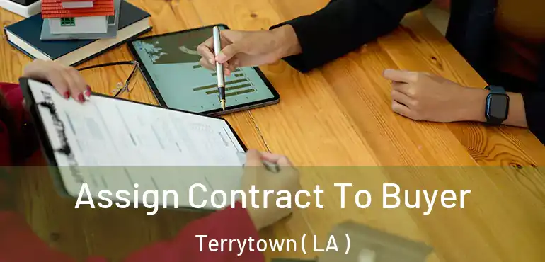  Assign Contract To Buyer Terrytown ( LA )
