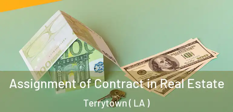  Assignment of Contract in Real Estate Terrytown ( LA )