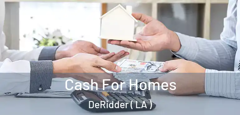  Cash For Homes DeRidder ( LA )