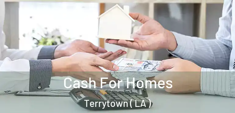  Cash For Homes Terrytown ( LA )