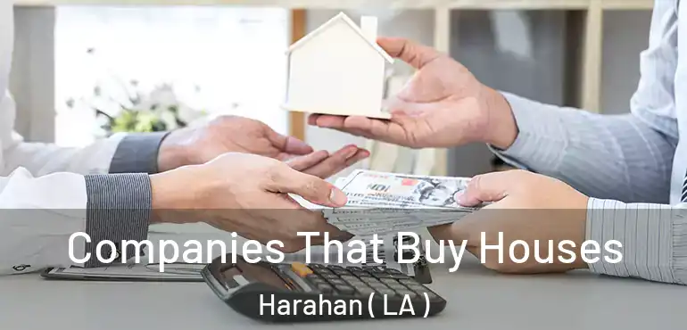  Companies That Buy Houses Harahan ( LA )