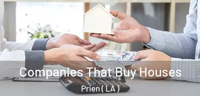  Companies That Buy Houses Prien ( LA )