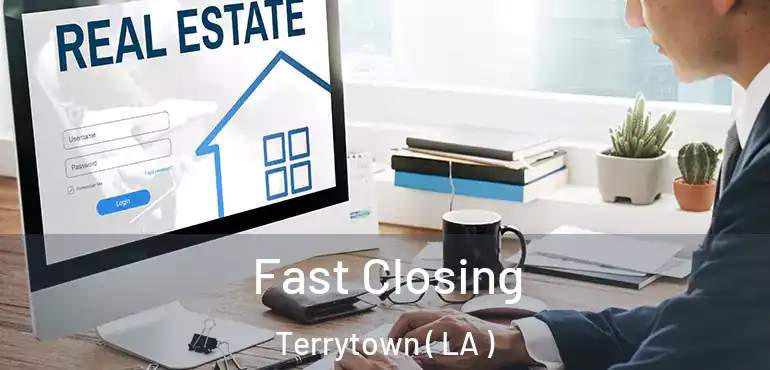  Fast Closing Terrytown ( LA )