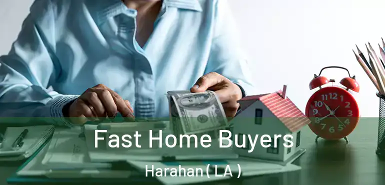  Fast Home Buyers Harahan ( LA )