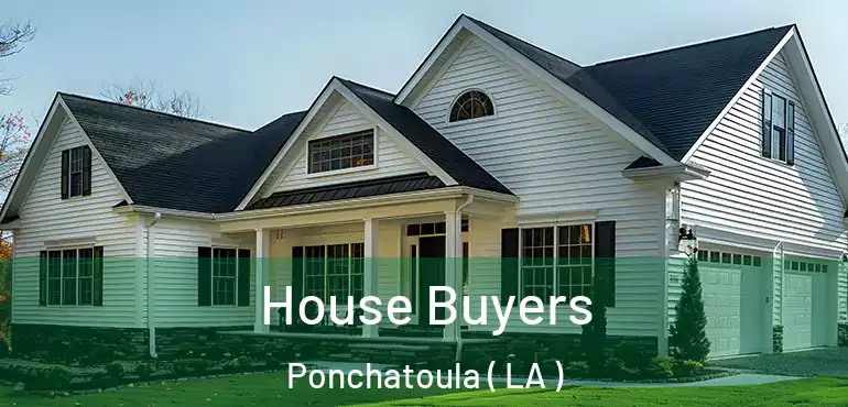  House Buyers Ponchatoula ( LA )