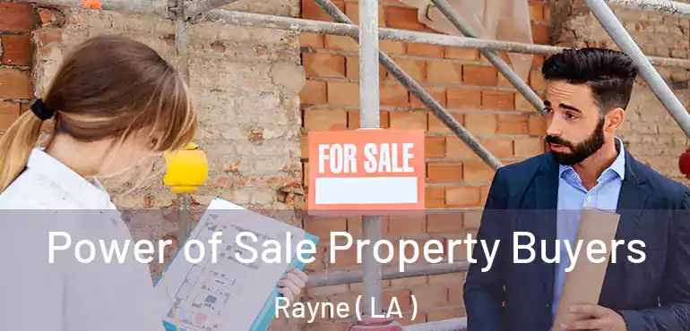  Power of Sale Property Buyers Rayne ( LA )