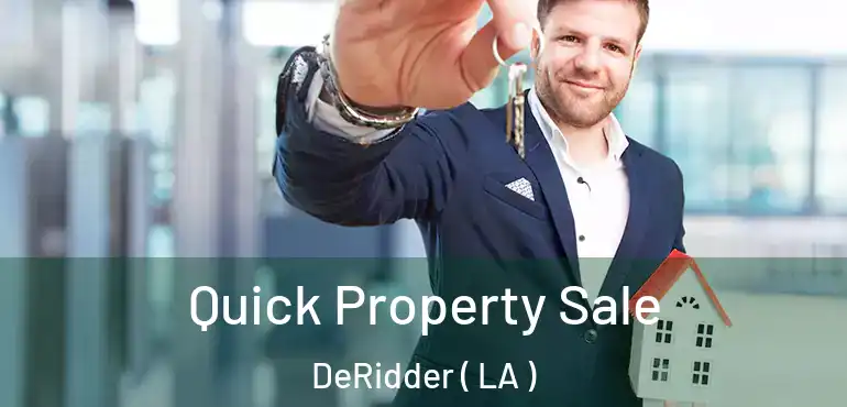  Quick Property Sale DeRidder ( LA )