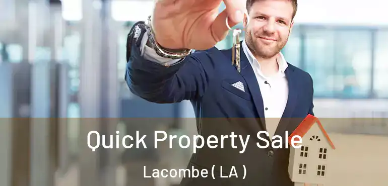  Quick Property Sale Lacombe ( LA )