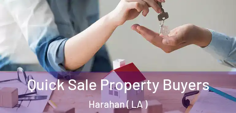  Quick Sale Property Buyers Harahan ( LA )