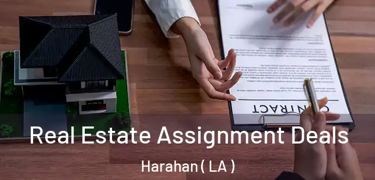  Real Estate Assignment Deals Harahan ( LA )