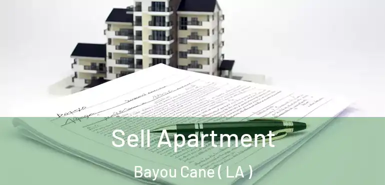  Sell Apartment Bayou Cane ( LA )