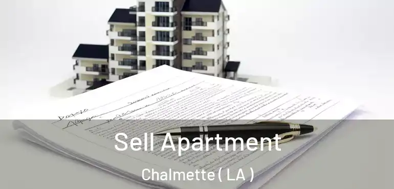  Sell Apartment Chalmette ( LA )
