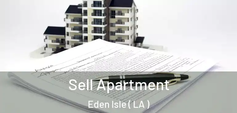  Sell Apartment Eden Isle ( LA )