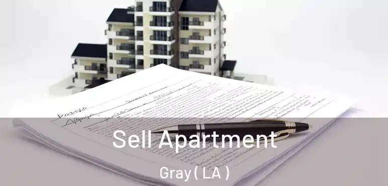  Sell Apartment Gray ( LA )