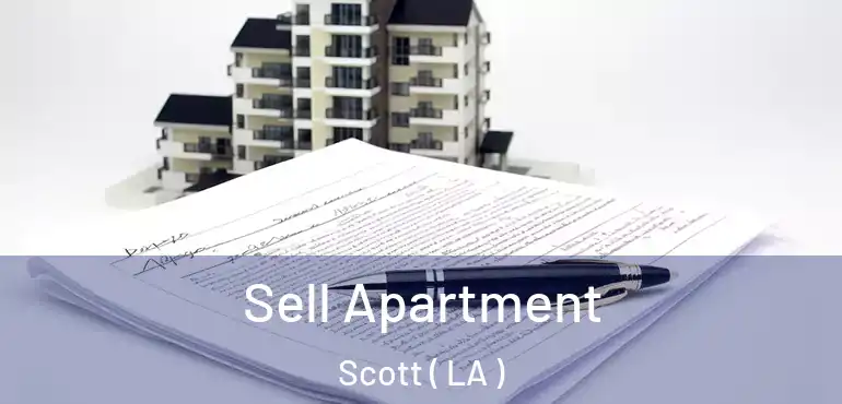  Sell Apartment Scott ( LA )
