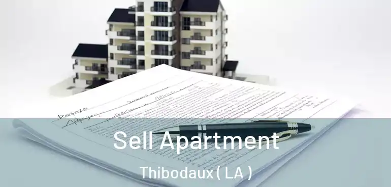  Sell Apartment Thibodaux ( LA )