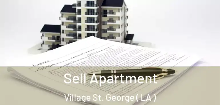  Sell Apartment Village St. George ( LA )