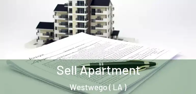  Sell Apartment Westwego ( LA )