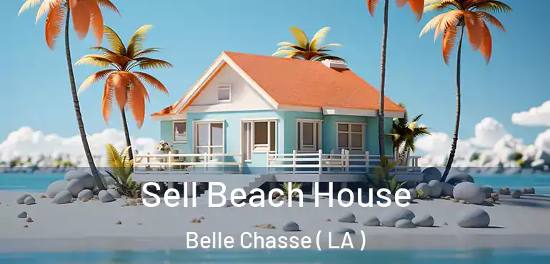  Sell Beach House Belle Chasse ( LA )