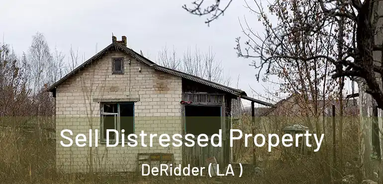  Sell Distressed Property DeRidder ( LA )