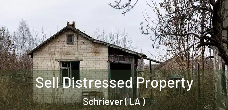  Sell Distressed Property Schriever ( LA )