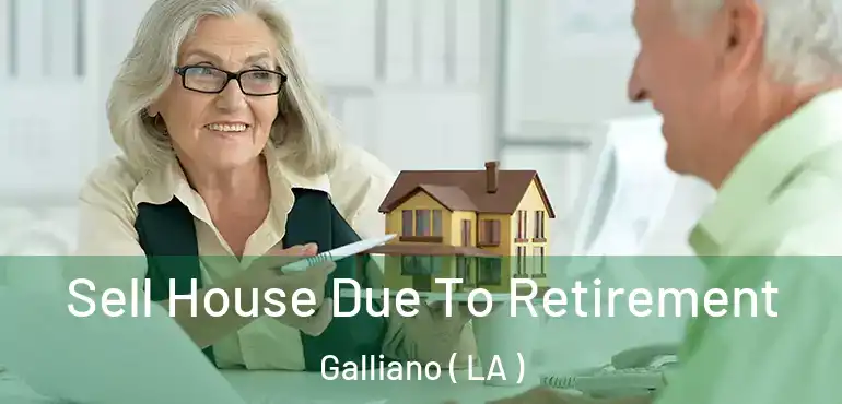  Sell House Due To Retirement Galliano ( LA )