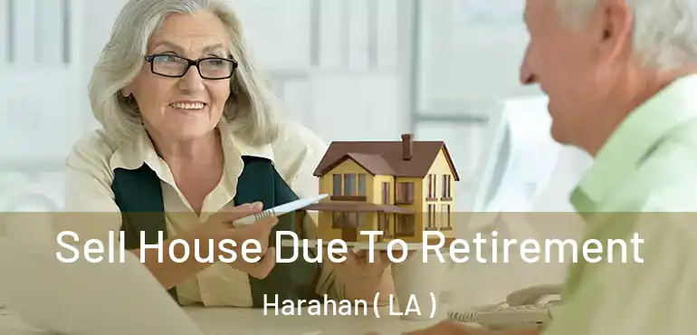  Sell House Due To Retirement Harahan ( LA )