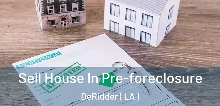 Sell House In Pre-foreclosure DeRidder ( LA )