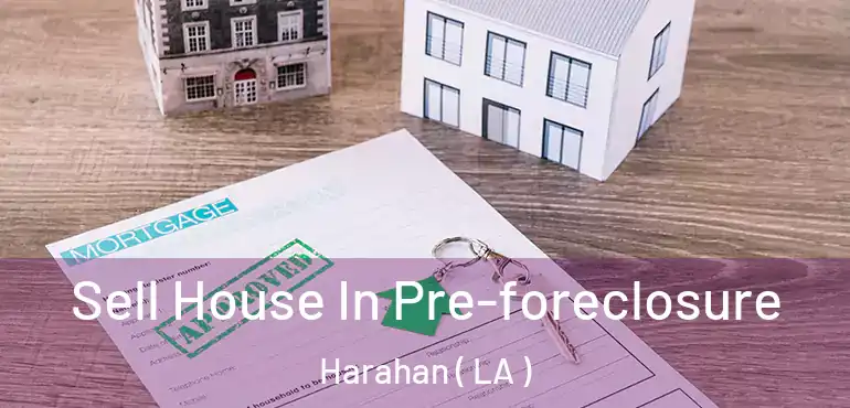  Sell House In Pre-foreclosure Harahan ( LA )