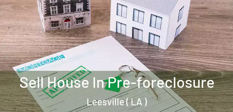  Sell House In Pre-foreclosure Leesville ( LA )