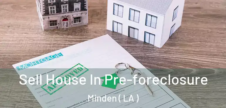  Sell House In Pre-foreclosure Minden ( LA )