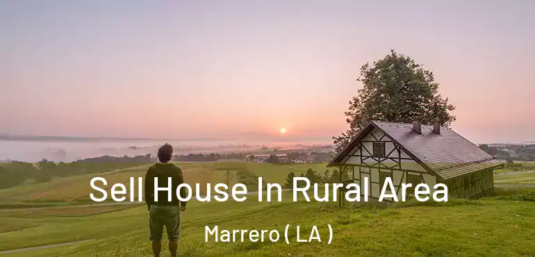  Sell House In Rural Area Marrero ( LA )