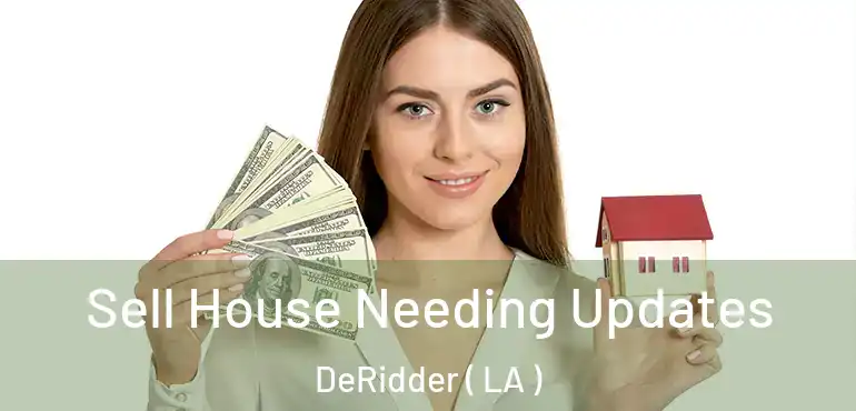  Sell House Needing Updates DeRidder ( LA )