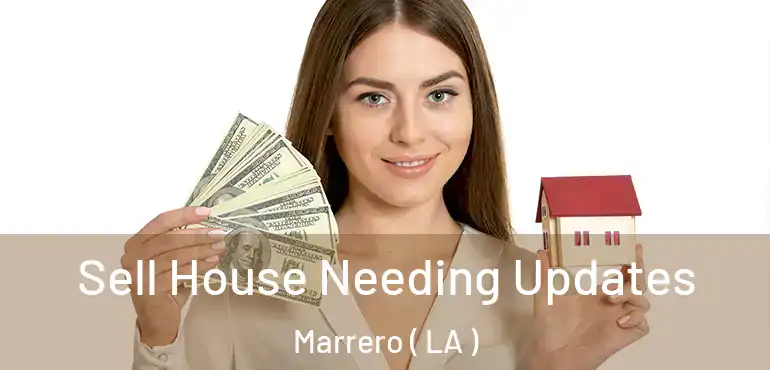  Sell House Needing Updates Marrero ( LA )