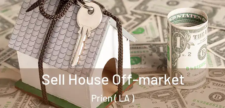  Sell House Off-market Prien ( LA )