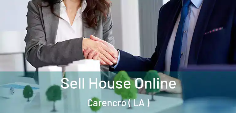  Sell House Online Carencro ( LA )