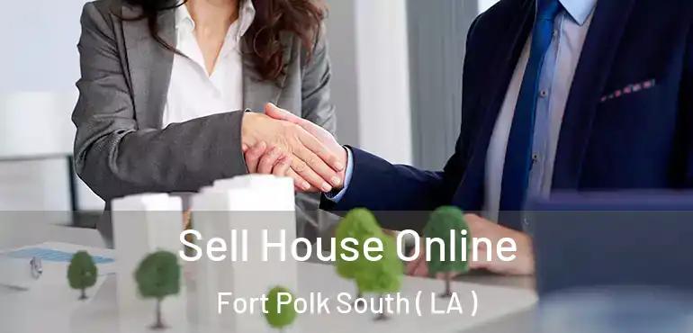  Sell House Online Fort Polk South ( LA )