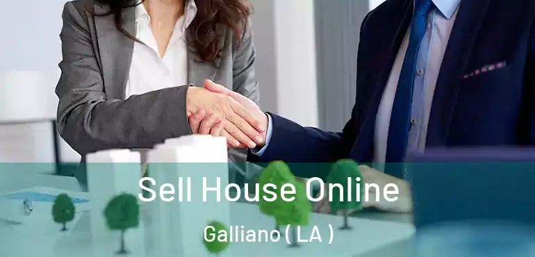  Sell House Online Galliano ( LA )