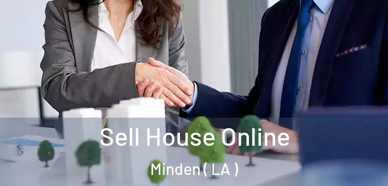  Sell House Online Minden ( LA )