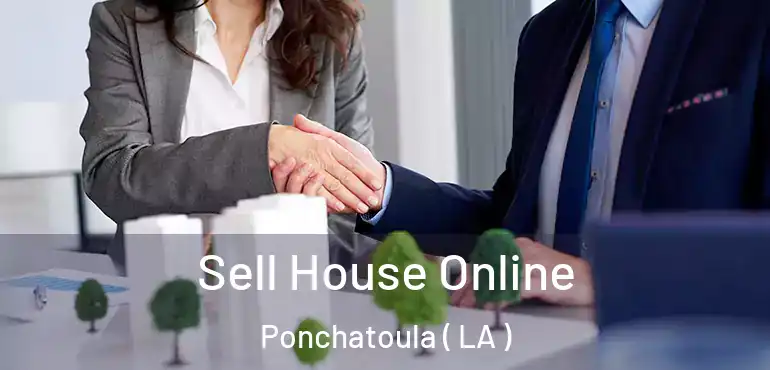  Sell House Online Ponchatoula ( LA )