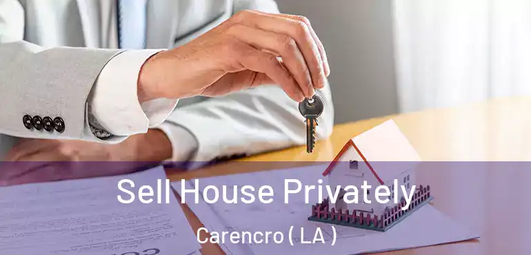  Sell House Privately Carencro ( LA )