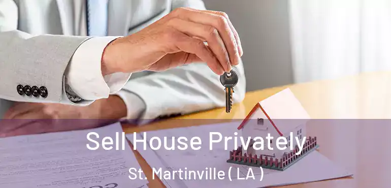  Sell House Privately St. Martinville ( LA )