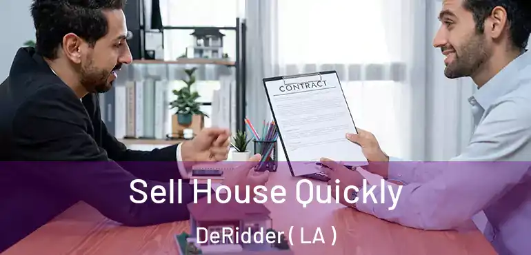  Sell House Quickly DeRidder ( LA )