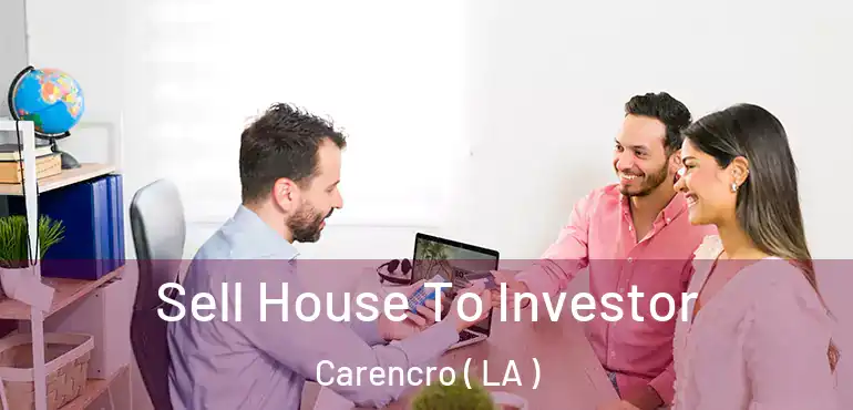  Sell House To Investor Carencro ( LA )