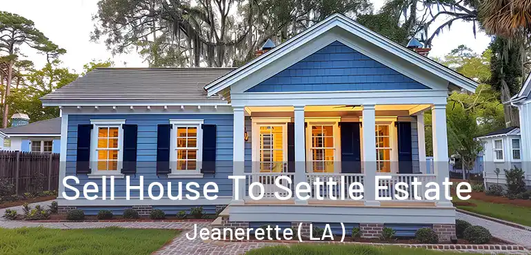  Sell House To Settle Estate Jeanerette ( LA )
