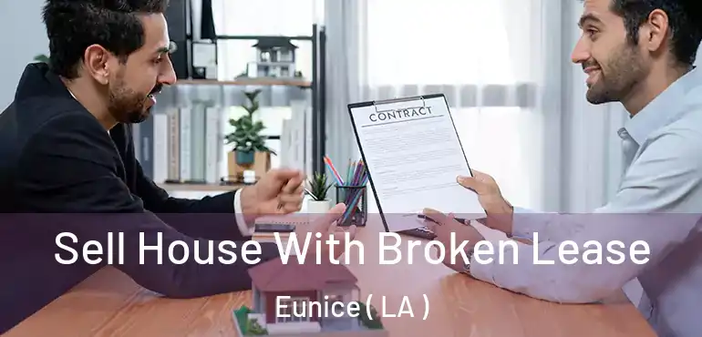  Sell House With Broken Lease Eunice ( LA )