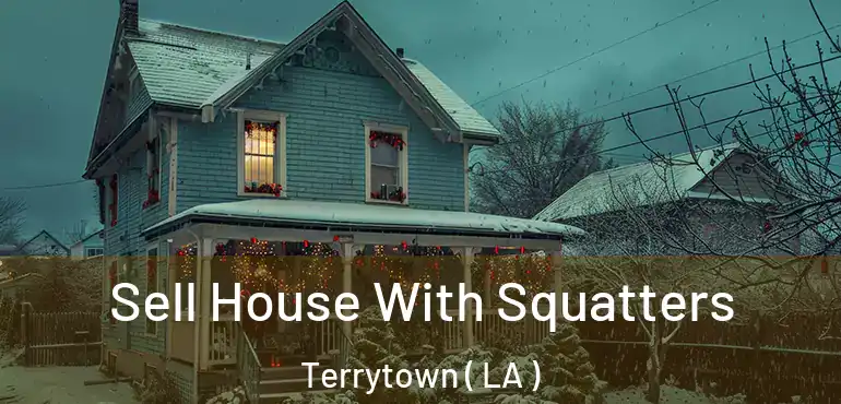  Sell House With Squatters Terrytown ( LA )