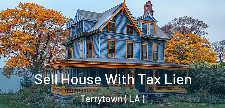  Sell House With Tax Lien Terrytown ( LA )