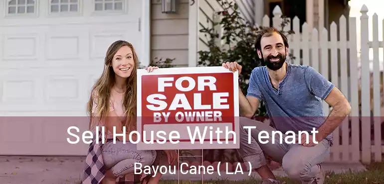  Sell House With Tenant Bayou Cane ( LA )