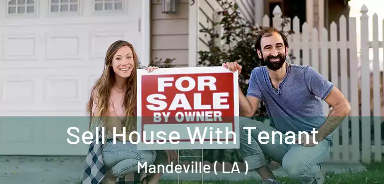  Sell House With Tenant Mandeville ( LA )